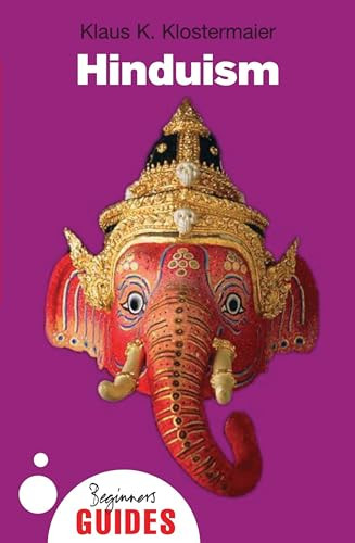 Hinduism (A Beginner's Guide) by Klaus K. Klostermaier, 9781851685387