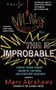 This is Improbable (Cheese String Theory, Magnetic Chickens and Other WTF Research) by Marc Abrahams, 9781851689750