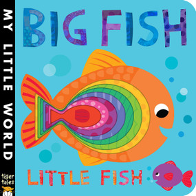 Big Fish Little Fish (My Little World) by Jonathan Litton, Fhiona Galloway, 9781589252158