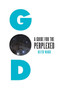God (A Guide for the Perplexed) by Keith Ward, 9781851689736