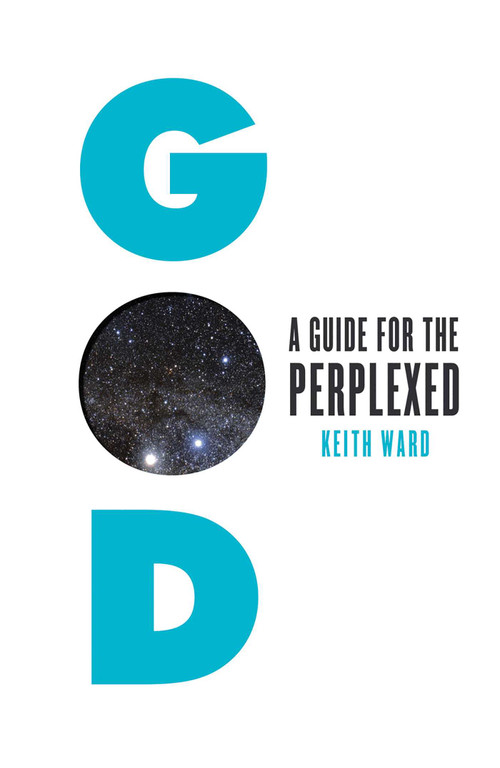 God (A Guide for the Perplexed) by Keith Ward, 9781851689736