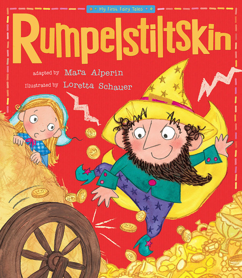 Rumpelstiltskin (My First Fairy Tales) - 9781589254787 by Tiger Tales, Loretta Schauer, 9781589254787