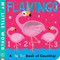 Flamingo by Patricia Hegarty, Fhiona Galloway, 9781680105988