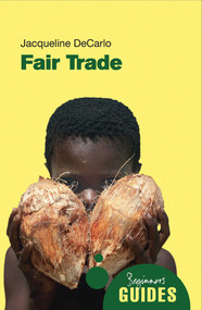 Fair Trade (A Beginner's Guide) by Jacqueline DeCarlo, 9781851685219