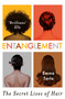 Entanglement (The Secret Lives of Hair) by Emma Tarlo, 9781786071613