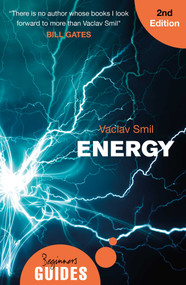 Energy (A Beginner's Guide) by Vaclav Smil, 9781786071330