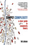 Simply Complexity (A Clear Guide to Complexity Theory) by Neil Johnson, 9781851686308