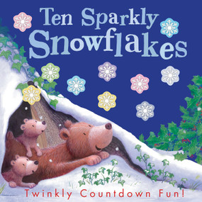 Ten Sparkly Snowflakes (Twinkly Countdown Fun!) by Tiger Tales, Russell Julian, 9781680104134