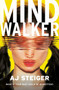 Mindwalker ((Mindwalker, Book 1)) by A. J. Steiger, 9781780747248