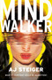Mindwalker ((Mindwalker, Book 1)) by A. J. Steiger, 9781780747248