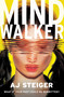 Mindwalker ((Mindwalker, Book 1)) by A. J. Steiger, 9781780747248