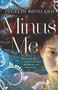 Minus Me by Ingelin Røssland, 9781780746944