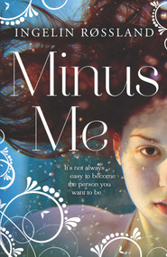 Minus Me by Ingelin Røssland, 9781780746944
