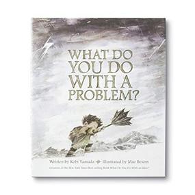 Book - What Do You Do With A Problem? by Kobi Yamada, 9781943200009