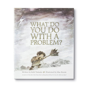 What Do You Do With a Problem? by Kobi Yamada, Mae Besom, 9781943200009