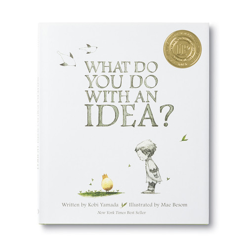 What Do You Do With An Idea? by Kobi Yamada, 9781938298073