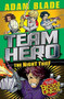 Team Hero: The Night Thief (Series 4 Book 3) by Adam Blade, 9781408355602