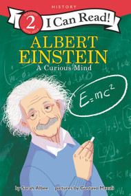 Albert Einstein: A Curious Mind by Sarah Albee, Gustavo Mazali, 9780062432698