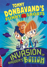 EDGE: Tommy Donbavand's Funny Shorts: Invasion of Badger's Bottom - 9781445153841 by Tommy Donbavand, Claudia Souza, 9781445153841