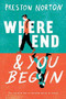 Where I End and You Begin - 9781484798690 by Preston Norton, 9781484798690