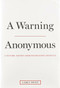 A Warning - 9781538735466 by Anonymous, 9781538735466