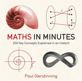 Maths in Minutes by Paul Glendinning, 9781780873695