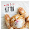 Love is a Kitten (A Cat-Tastic Celebration of the World's Cutest Kittens) by Charlie Ellis, 9781787832626