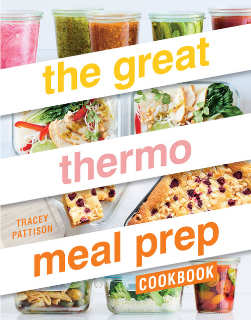 The Great Thermo Meal Prep Cookbook by Tracey Pattison, 9781911632559
