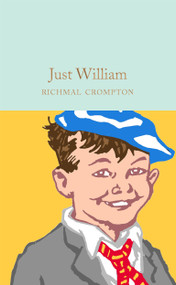 Just William - 9781529031843 by Richmal Crompton, 9781529031843