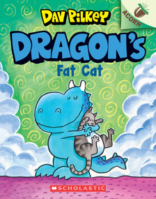 Dragon's Fat Cat: An Acorn Book (Dragon #2): From the Creator of Dog Man - 9781338347463 by Dav Pilkey, Dav Pilkey, 9781338347463