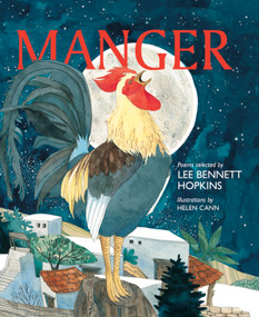 Manger by Lee Bennett Hopkins, Helen Cann, 9780802855329