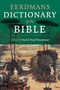 Eerdmans Dictionary of the Bible - 9780802877437 by David Noel Freedman, 9780802877437