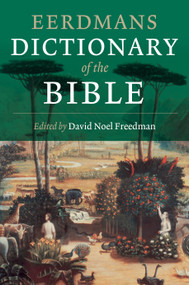 Eerdmans Dictionary of the Bible - 9780802877437 by David Noel Freedman, 9780802877437