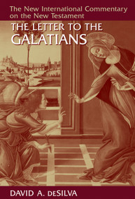 The Letter to the Galatians - 9780802830555 by David A. deSilva, 9780802830555