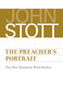 The Preacher's Portrait (Five New Testament Word Studies) by John Stott, 9780802875532