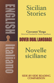 Sicilian Stories (A Dual-Language Book) by Giovanni Verga, Stanley Appelbaum, 9780486419459