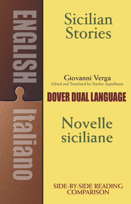 Sicilian Stories (A Dual-Language Book) by Giovanni Verga, Stanley Appelbaum, 9780486419459