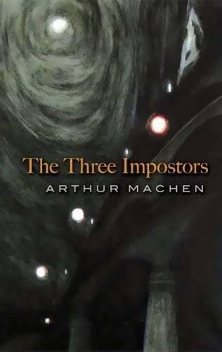 The Three Impostors by Arthur Machen, 9780486460529