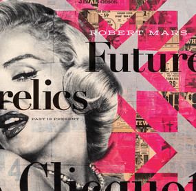 Robert Mars Futurelics (Past is Present) by DTR Modern Art Galleries, 9781785511639