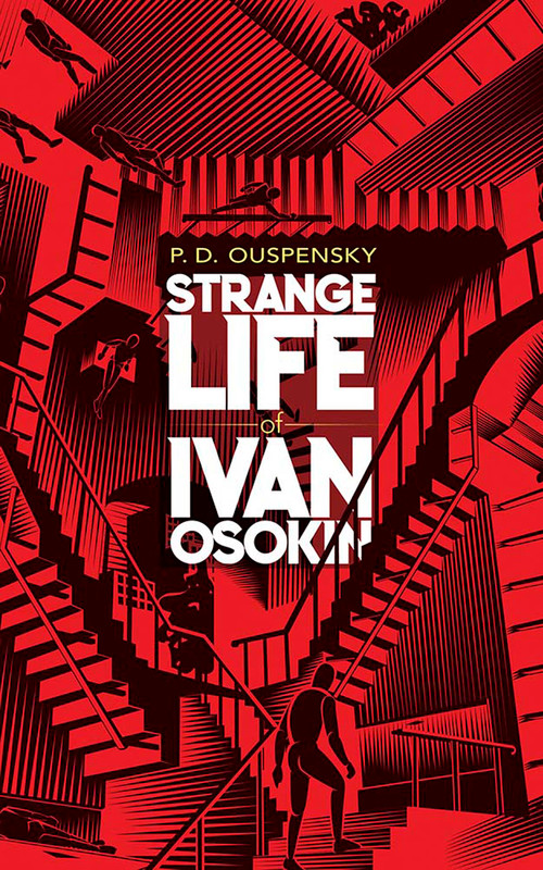 Strange Life of Ivan Osokin by P. D. Ouspensky, 9780486843513