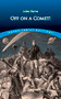 Off on a Comet! by Jules Verne, 9780486841663