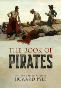 The Book of Pirates by Howard Pyle, 9780486840963