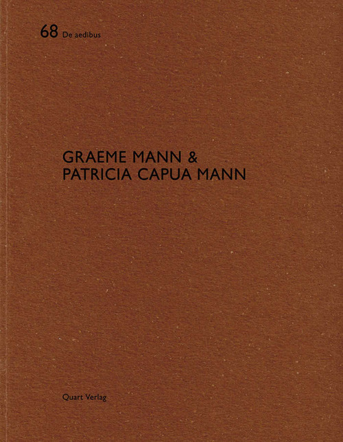 Graeme Mann & Patricia Capua Mann (De aedibus 68) by Heinz Wirz, 9783037611517