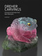Dreher Carvings (Gemstone Animals from Idar-Oberstein) by Wilhelm Lindemann, Will Larson, Ekkehard Schneider, 9783897905078