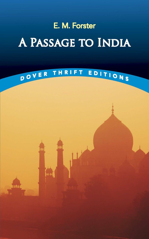 A Passage to India by E. M. Forster, 9780486835945