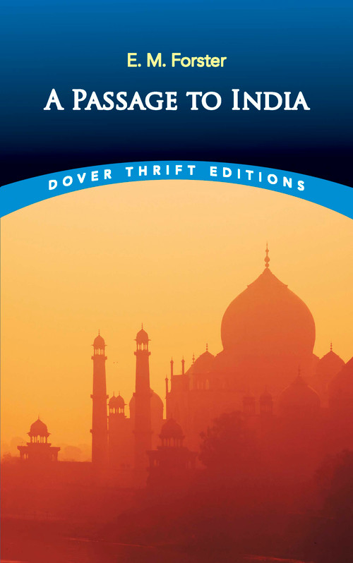 A Passage to India by E. M. Forster, 9780486835945