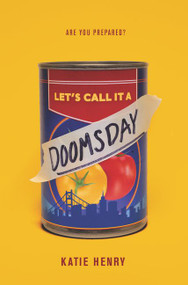 Let's Call It a Doomsday - 9780062698919 by Katie Henry, 9780062698919