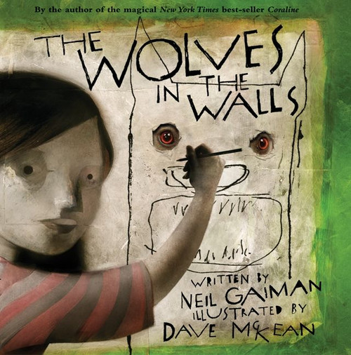 The Wolves in the Walls by Neil Gaiman, Dave McKean, 9780380978274
