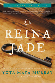 La Reina Jade (Novela) (Spanish Edition) by Yxta Maya Murray, 9780060841348