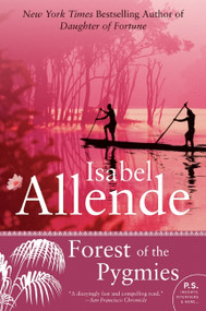 Forest of the Pygmies by Isabel Allende, 9780061825101